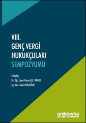 VIII. Genç Vergi Hukukçuları Sempozyumu (Bildiri Kitabı)