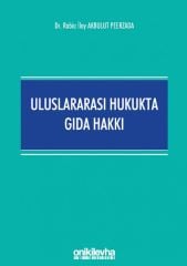 Uluslararası Hukukta Gıda Hakkı