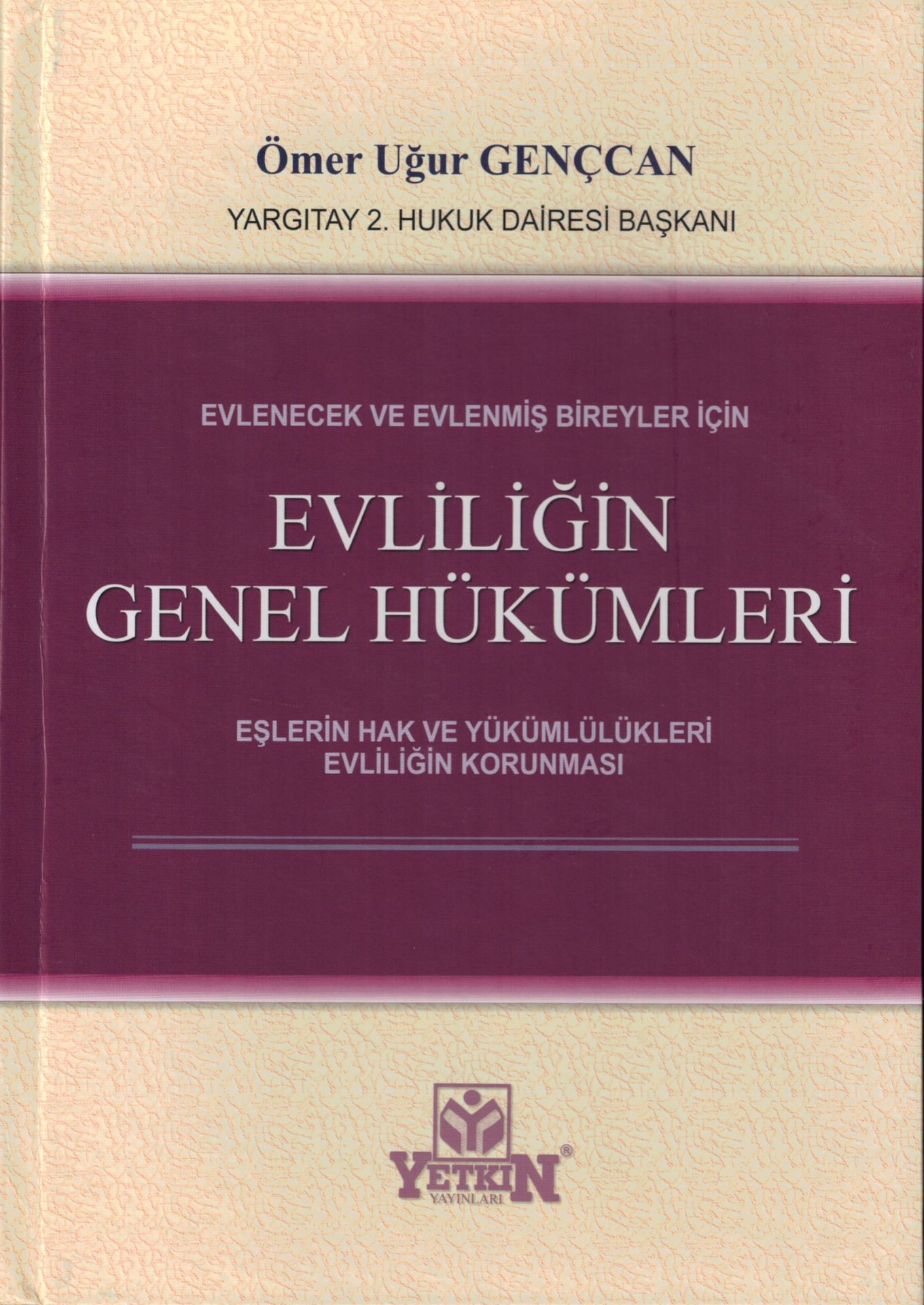 Evliliğin Genel Hükümleri