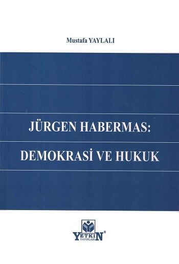 Jürgen Habermas : Demokrasi ve Hukuk