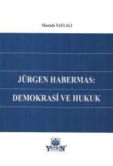 Jürgen Habermas : Demokrasi ve Hukuk