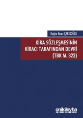 Kira Sözleşmesinin Kiracı Tarafından Devri (TBK M. 323)