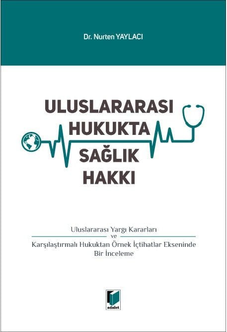 Uluslararası Hukukta Sağlık Hakkı