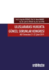 Uluslararası Hukukta Güncel Sorunlar Kongresi 21-22 Şubat 2019