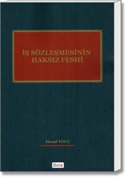 İş Sözleşmesinin Haksız Feshi