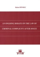 AN ONGOING DEBATE ON THE LAW OF CRIMINAL COMPLICITY AFTER JOGEE