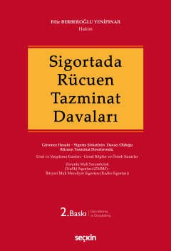 Sigortada Rücuen Tazminat Davaları