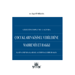 Çocukların Kişisel Verilerine Mahremiyet Hakkı