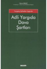 Adli Yargıda Dava Şartları