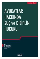 Avukatlar Hakkında Suç ve Disiplin Hukuku