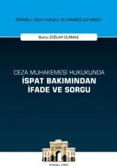 Ceza Muhakemesi Hukukunda İspat Bakımından İfade ve Sorgu