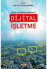 Covid-19 Sonrası Değişim ve Dijital İşletme