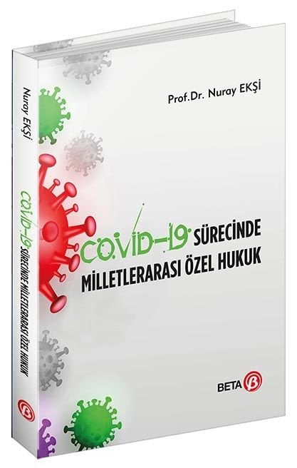 Covid-19 Sürecinde Milletllerarası Özel Hukuku