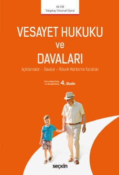 Vesayet Hukuku ve Davaları