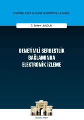 Denetimli Serbestlik Bağlamında Elektronik İzleme