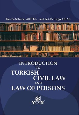 Introduction to Turkish Civil Law And Law Of Persons