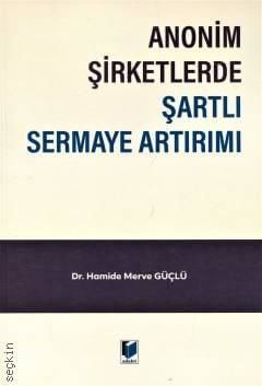 Anonim Şirketlerde Şartlı Sermaye Artırımı