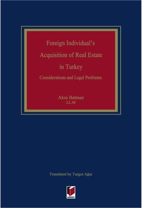 Foreign Individual's Acquisition of Real Estate in Turkey