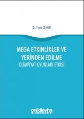 Mega Etkinlikler ve Yerinden Edilme - Olimpiyat Oyunları Etkisi