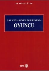 İş ve Sosyal Güvenlik Hukukunda Oyuncu