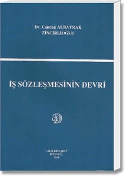 İş Sözleşmesinin Devri