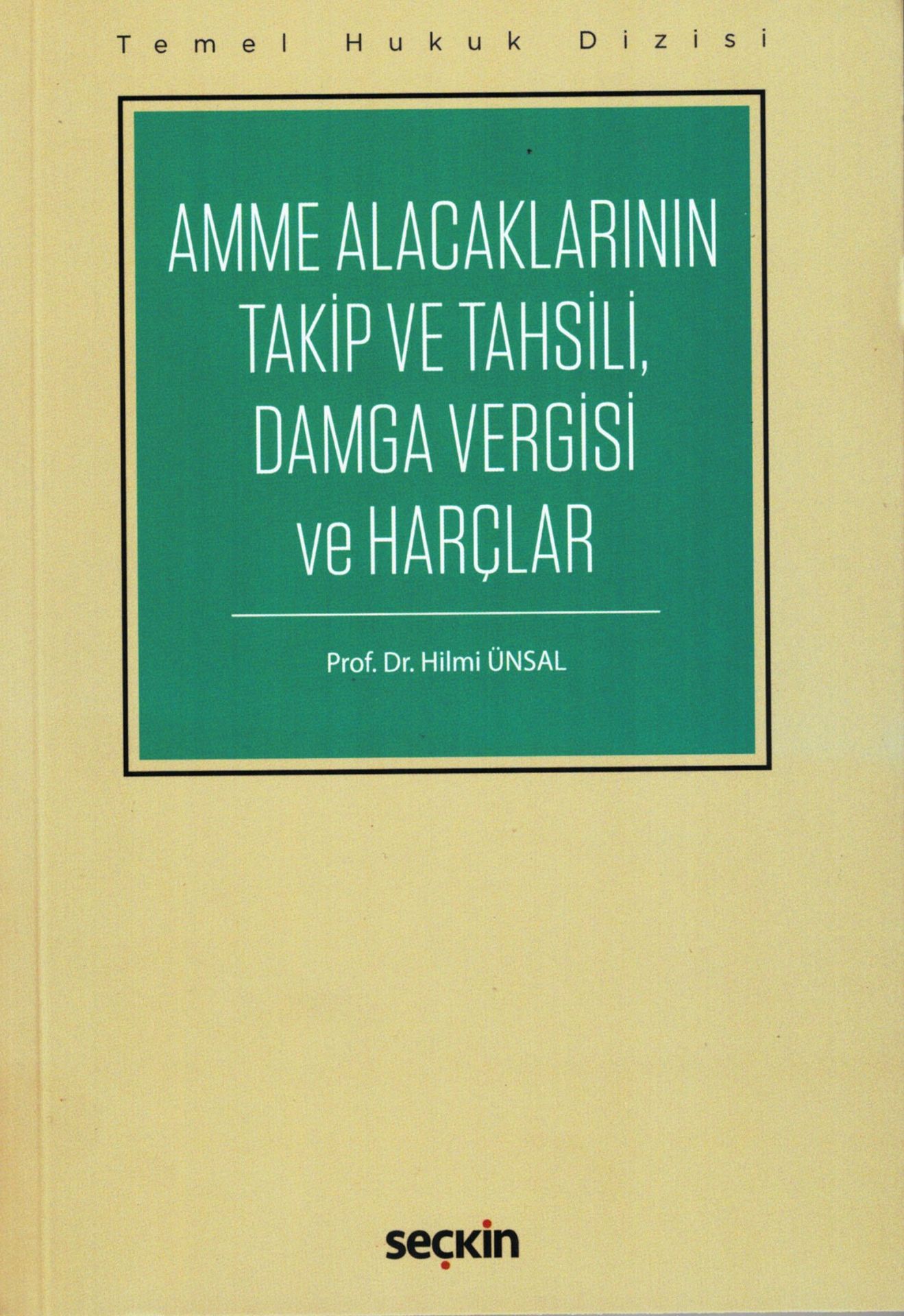 Amme Alacaklarının Takip ve Tahsili, Damga Vergisi ve Harçlar