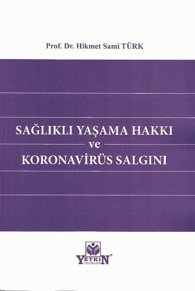 Sağlıklı Yaşam Hakkı ve Koronavirüs Salgını