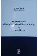 İdarenin Hukuki Sorumluluğu ve Hizmet Kusuru