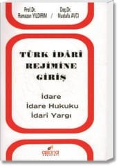 Türk İdari Rejimine Giriş