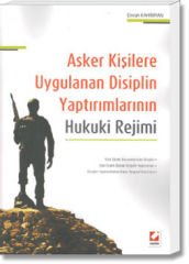 Asker Kişilere Uygulanan Disiplin Yaptırımlarının Hukuki Rejimi