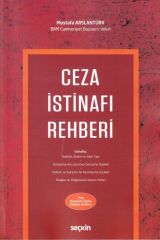 Ceza İstinafı Rehberi