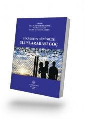 Geçmişten Günümüze Uluslararası Göç