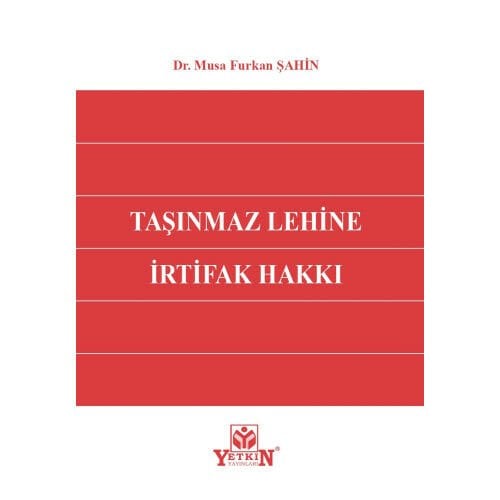 Taşınmaz Lehine İrtifak Hakkı