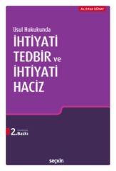 İhtiyati Tedbir ve İhtiyati Haciz