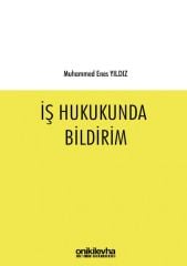 İş Hukukunda Bildirim