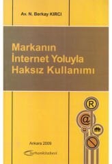 MARKANIN İNTERNET YOLUYLA HAKSIZ KULLANIMI