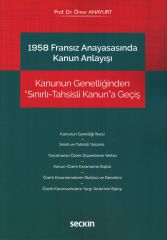 1958 Fransız Anayasasında Kanun Anlayışı Kanunun Genelliğinden 