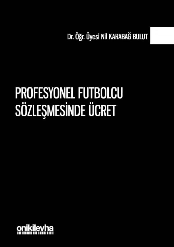 Profesyonel Futbolcu Sözleşmesinde Ücret