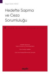 Hedefte Sapma ve Ceza Sorumluluğu