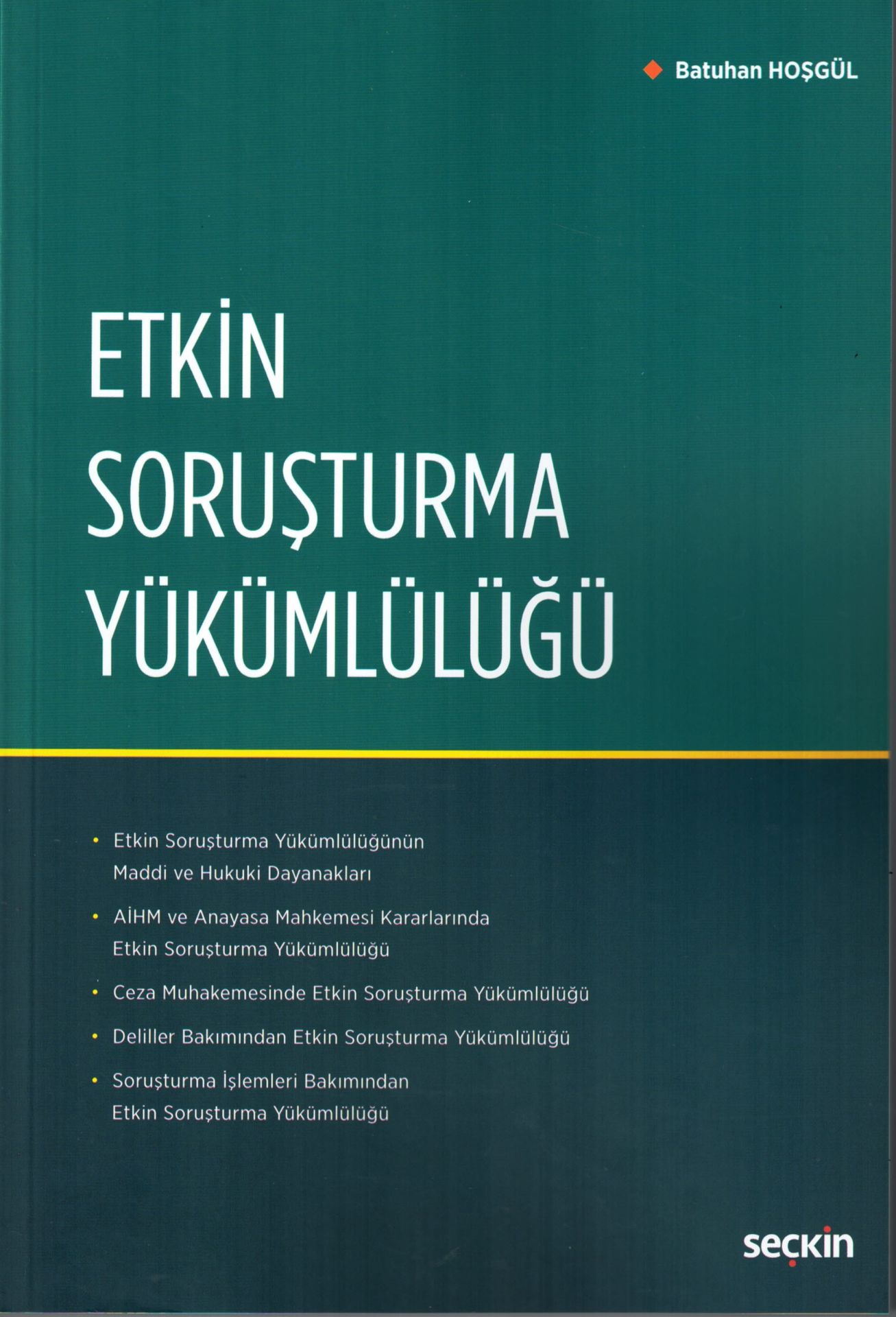 Etkin Soruşturma Yükümlülüğü