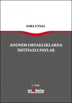 Anonim Ortaklıklarda İmtiyazlı Paylar