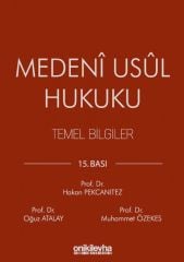 Medeni Usul Hukuku Temel Bilgiler