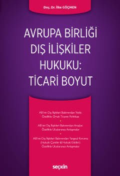 Avrupa Birliği Dış İlişkiler Hukuku: Ticari Boyut