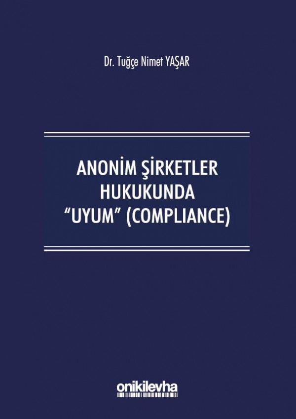 Anonim Şirketler Hukukunda Uyum (Compliance)