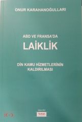 ABD VE FRANSA'DA ARASINDA LAİKLİK