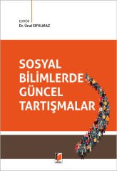 Sosyal Bilimlerde Güncel Tartışmalar