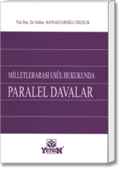 Milletlerarası Usûl Hukukunda Paralel Davalar