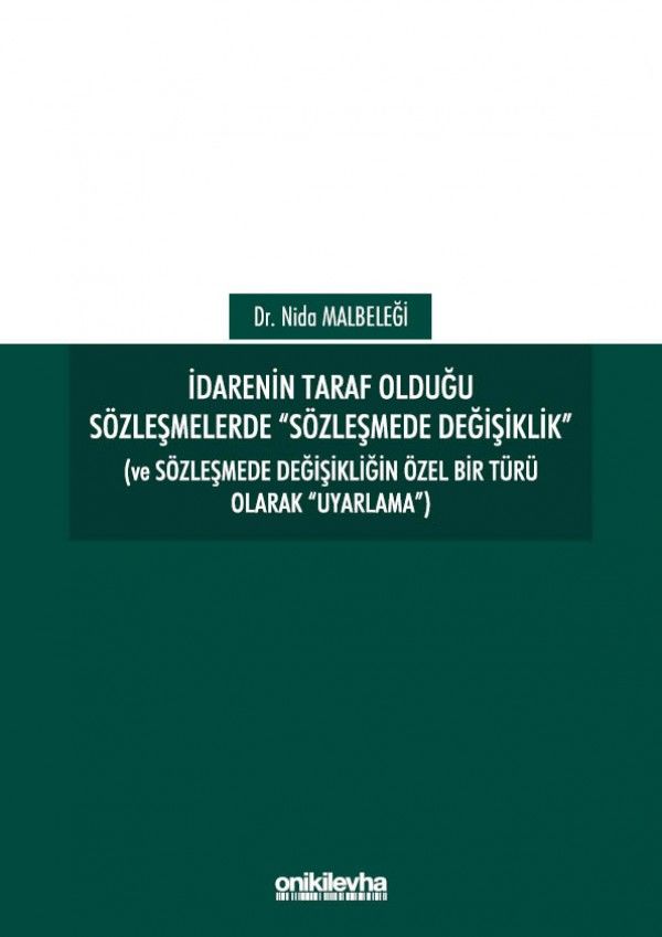 İdarenin Taraf Olduğu Sözleşmelerde 