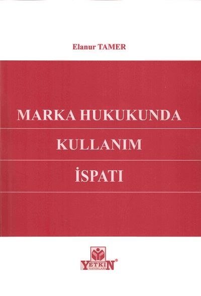 Marka Hukukunda Kullanım İspatı