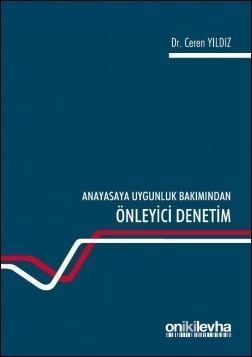 Anayasaya Uygunluk Bakımından Önleyici Denetim